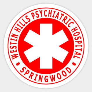 Westin Hills Psychiatric Hospital Sticker